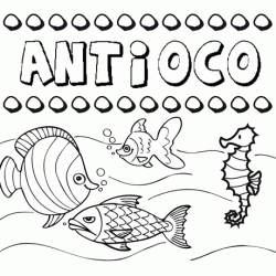 Desenhos do nome Antioco para imprimir e colorir com as crianças