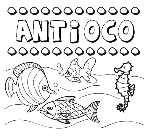Desenhos do nome Antioco para imprimir e colorir com as crianças