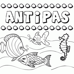 Desenhos do nome Antipas para imprimir e colorir com as crianças