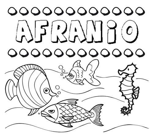 Desenhos do nome Afranio para imprimir e colorir com as crianças