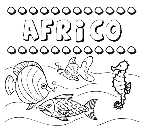 Desenhos do nome Áfrico para imprimir e colorir com as crianças