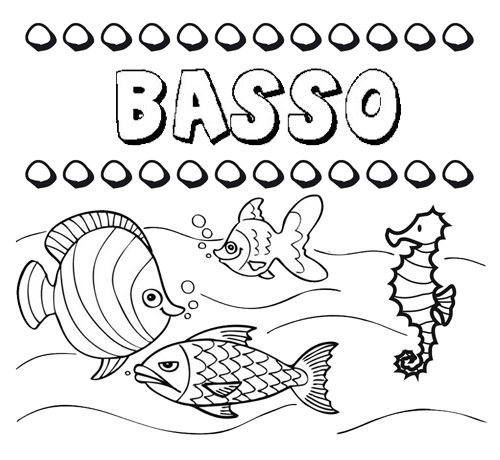 Desenhos do nome Basso para imprimir e colorir com as crianças