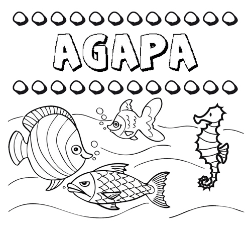 Desenhos do nome Ágapa para imprimir e colorir com as crianças