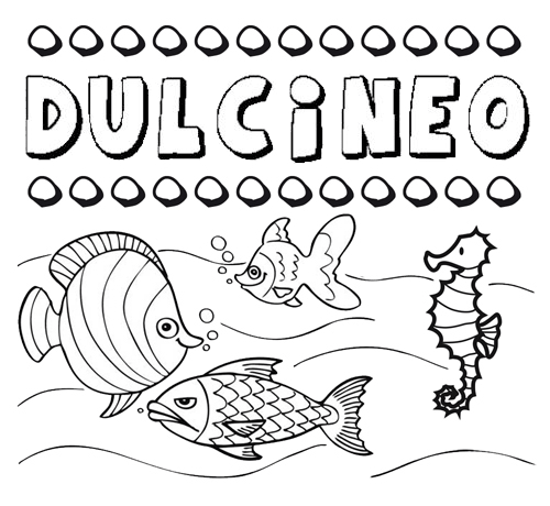 Desenhos do nome Dulcineo para imprimir e colorir com as crianças