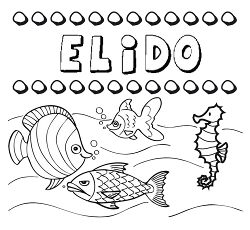Desenhos do nome Élido para imprimir e colorir com as crianças