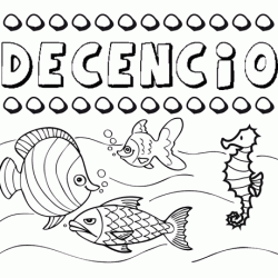 Desenhos do nome Decencio para imprimir e colorir com as crianças