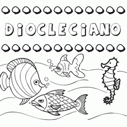Desenhos do nome Diocleciano para imprimir e colorir com as crianças
