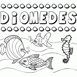 Desenhos do nome Diomedes para imprimir e colorir com as crianças