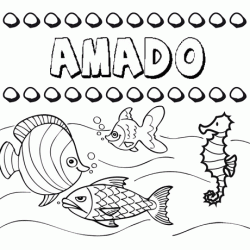 Desenhos do nome Amado para imprimir e colorir com as crianças