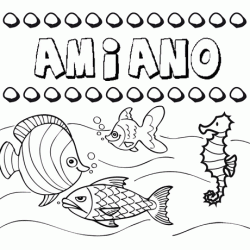 Desenhos do nome Amiano para imprimir e colorir com as crianças