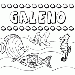 Desenhos do nome Galeno para imprimir e colorir com as crianças