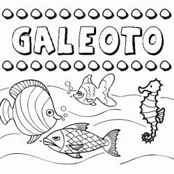 Desenhos do nome Galeoto para imprimir e colorir com as crianças