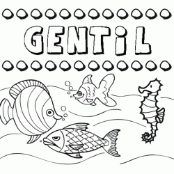 Desenhos do nome Gentil para imprimir e colorir com as crianças