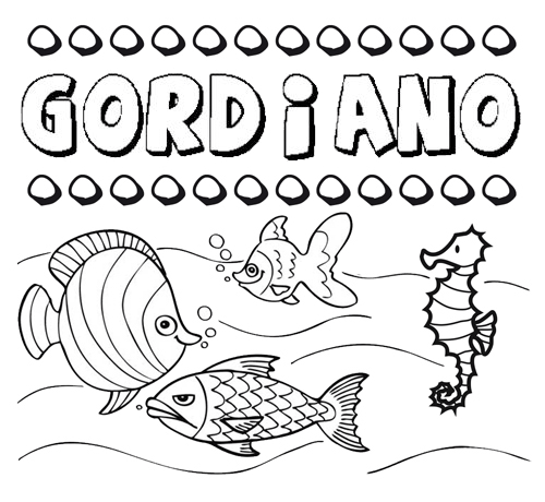 Desenhos do nome Gordiano para imprimir e colorir com as crianças