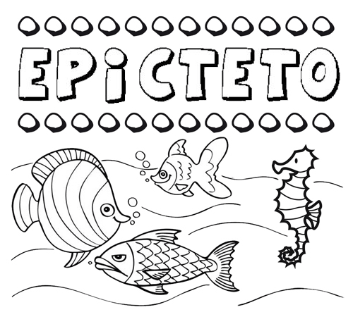 Desenhos do nome Epicteto para imprimir e colorir com as crianças