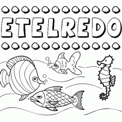 Desenhos do nome Etelredo para imprimir e colorir com as crianças