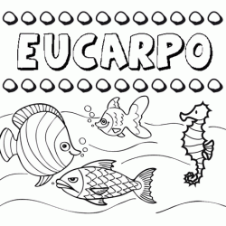 Desenhos do nome Eucarpo para imprimir e colorir com as crianças