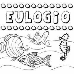 Desenhos do nome Eulogio para imprimir e colorir com as crianças