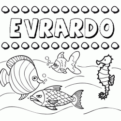 Desenhos do nome Evrardo para imprimir e colorir com as crianças