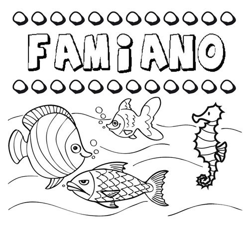 Desenhos do nome Famiano para imprimir e colorir com as crianças