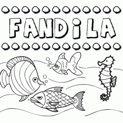 Desenhos do nome Fándila para imprimir e colorir com as crianças