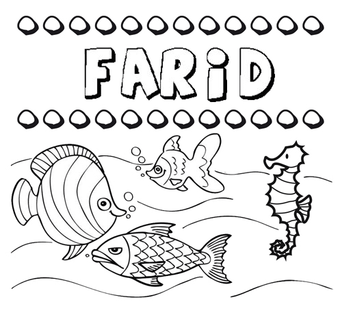 Desenhos do nome Farid para imprimir e colorir com as crianças