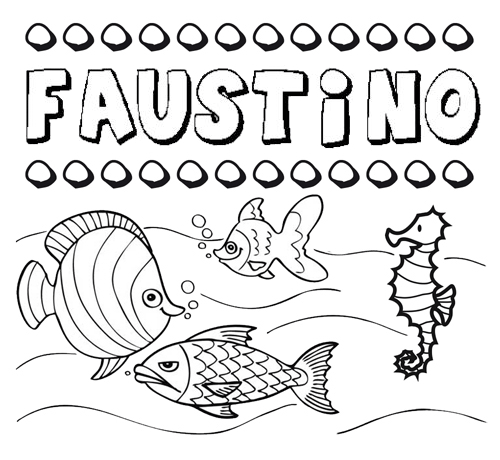 Desenhos do nome Faustino para imprimir e colorir com as crianças