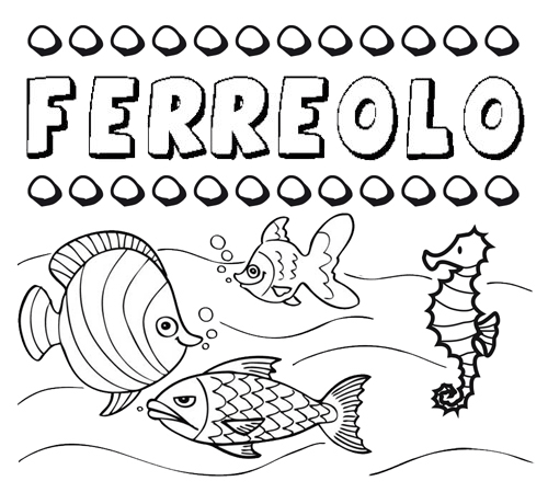 Desenhos do nome Ferreolo para imprimir e colorir com as crianças