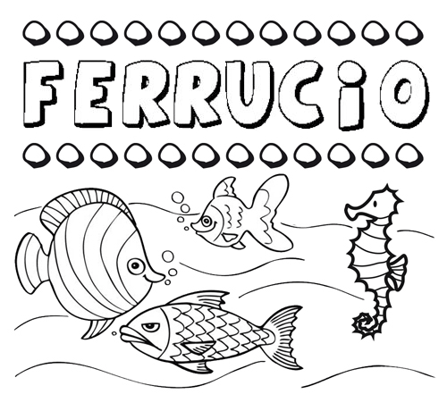 Desenhos do nome Ferrucio para imprimir e colorir com as crianças