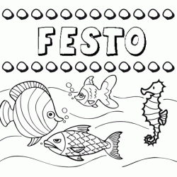 Desenhos do nome Festo para imprimir e colorir com as crianças