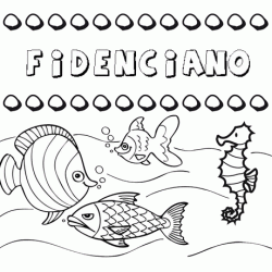 Desenhos do nome Fidenciano para imprimir e colorir com as crianças