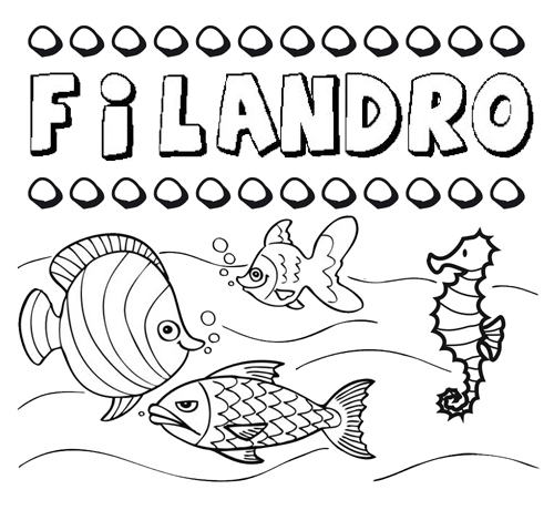 Desenhos do nome Filandro para imprimir e colorir com as crianças