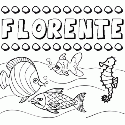 Desenhos do nome Florente para imprimir e colorir com as crianças