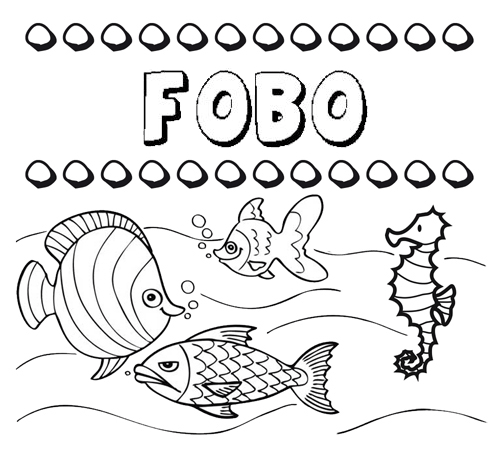 Desenhos do nome Fobo para imprimir e colorir com as crianças