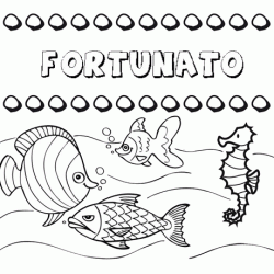 Desenhos do nome Fortunato para imprimir e colorir com as crianças