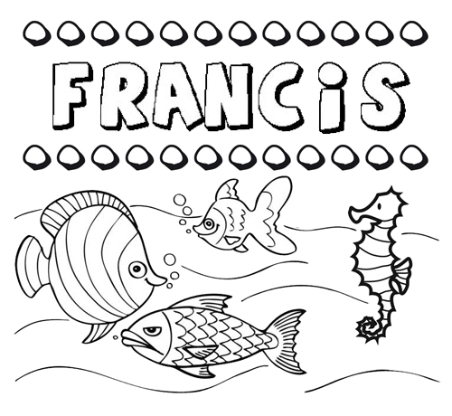 Desenhos do nome Francis para imprimir e colorir com as crianças
