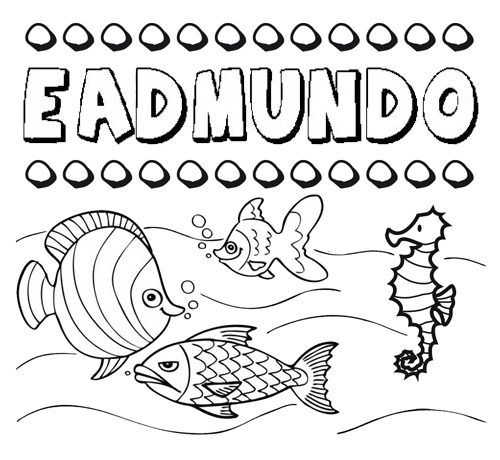 Desenhos do nome Eadmundo para imprimir e colorir com as crianças