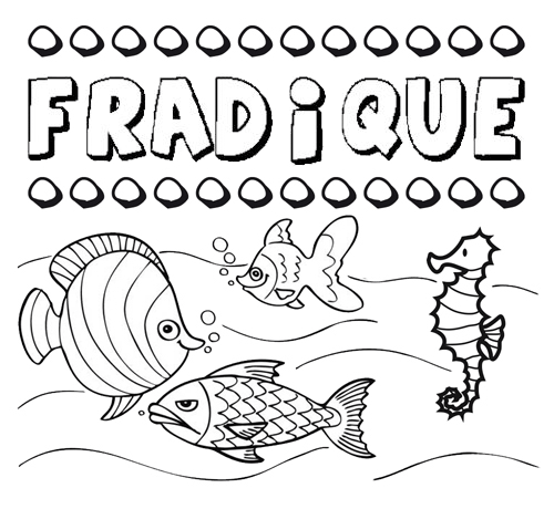 Desenhos do nome Fradique para imprimir e colorir com as crianças