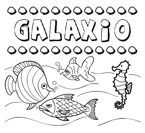 Desenhos do nome Galaxio para imprimir e colorir com as crianças