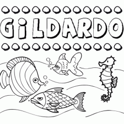Desenhos do nome Gildardo para imprimir e colorir com as crianças