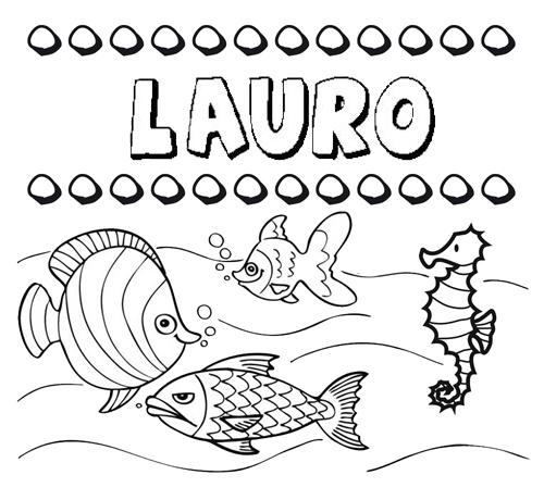 Desenhos do nome Lauro para imprimir e colorir com as crianças