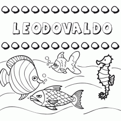 Desenhos do nome Leodovaldo para imprimir e colorir com as crianças