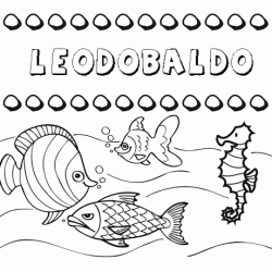Desenhos do nome Leodobaldo para imprimir e colorir com as crianças