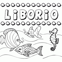 Desenhos do nome Liborio para imprimir e colorir com as crianças