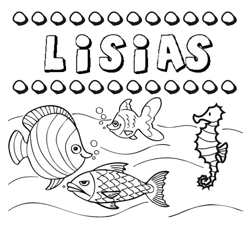 Desenhos do nome Lisias para imprimir e colorir com as crianças