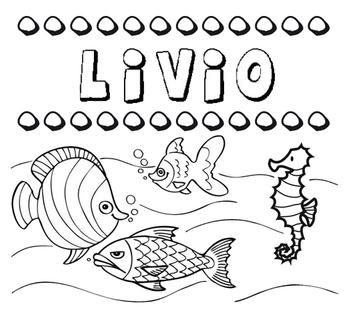 Desenhos do nome Livio para imprimir e colorir com as crianças
