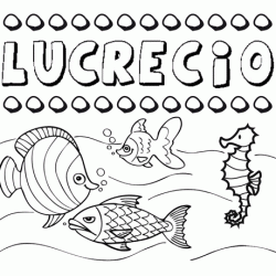 Desenhos do nome Lucrecio para imprimir e colorir com as crianças