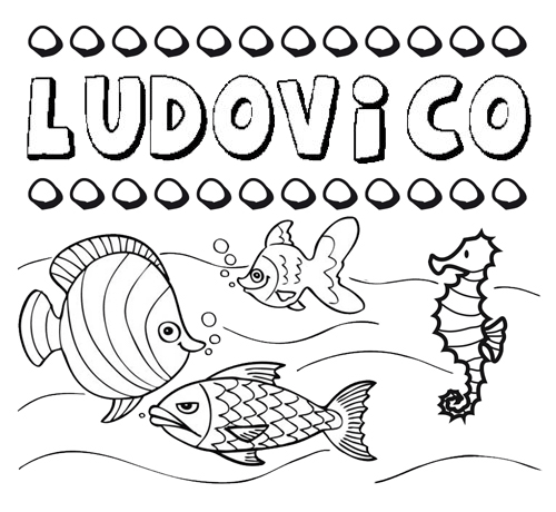 Desenhos do nome Ludovico para imprimir e colorir com as crianças