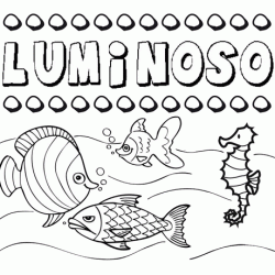 Desenhos do nome Luminoso para imprimir e colorir com as crianças