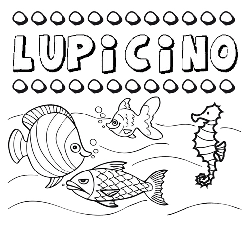 Desenhos do nome Lupicino para imprimir e colorir com as crianças